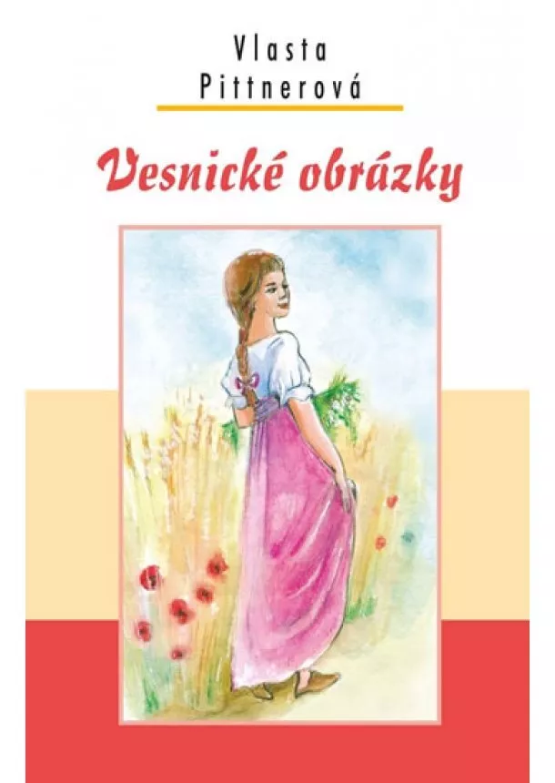 Vlasta Pittnerová - Vesnické obrázky