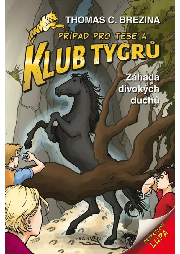 Thomas Brezina - Klub Tygrů - Záhada divokých duchů