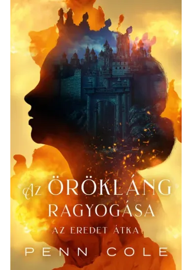 Az Eredet átka - Az Örökláng ragyogása (éldekorált)