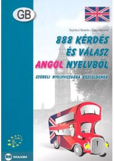 888 kérdés és válasz angol nyelvből /Szóbeli vizsgára készülőknek