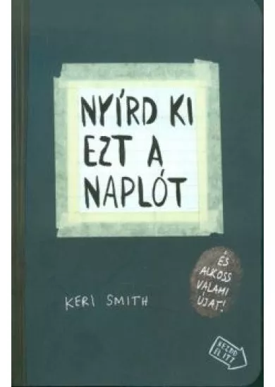 Nyírd ki ezt a naplót