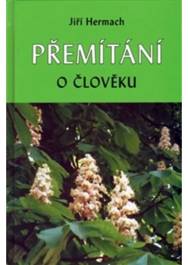 Jiří Hermach - Přemítání o člověku