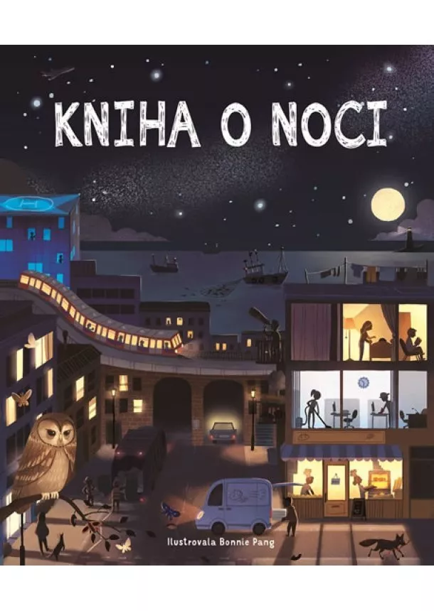 Bonnie Pang - Kniha o noci