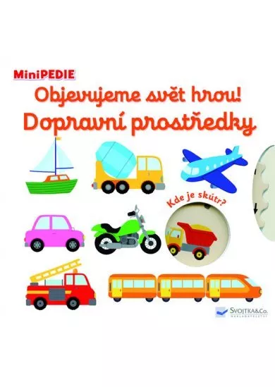 MiniPEDIE Objevujeme svět hrou! Dopravní