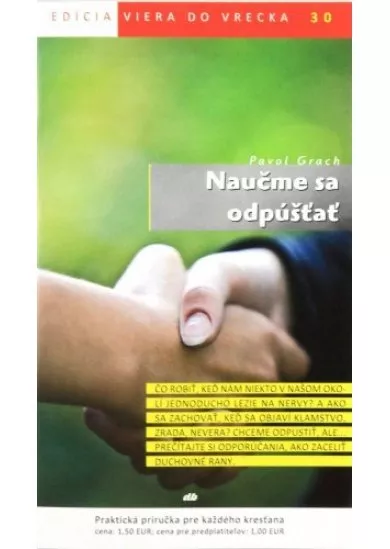 Naučme sa odpúšťať - 30/2013