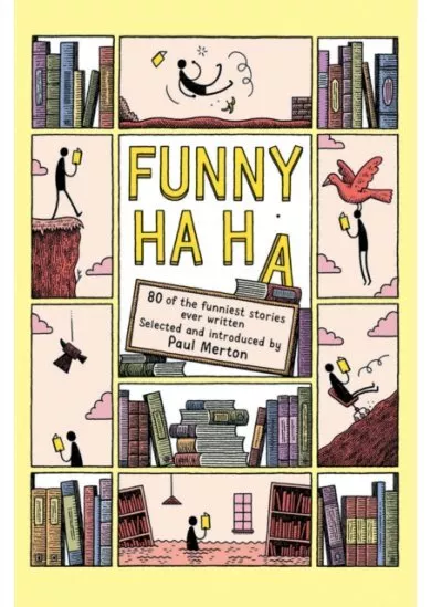 Funny Ha Ha: Comic Short Stories