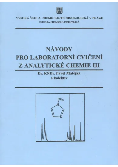 Návody pro laboratorní cvičení z analytické chemie III