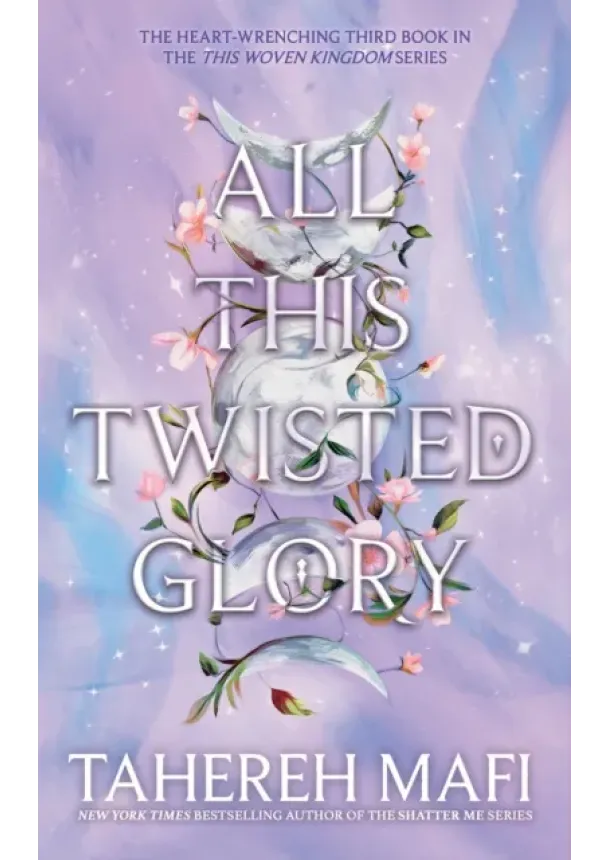Tahereh Mafi - All This Twisted Glory