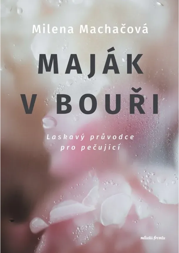 Milena Machačová - Maják v bouři