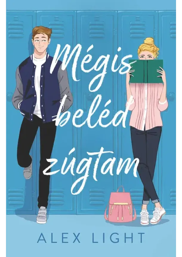 Alex Light - Mégis beléd zúgtam (éldekorált)