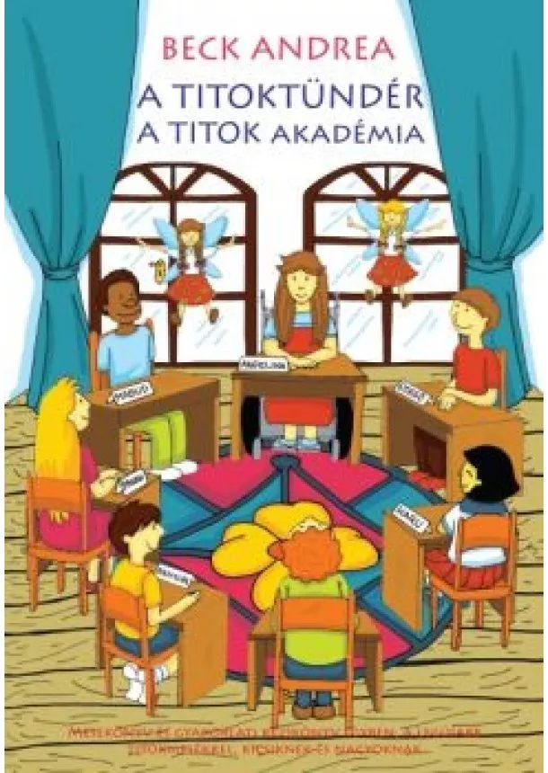 Beck Andrea - A Titoktündér - Titok akadémia