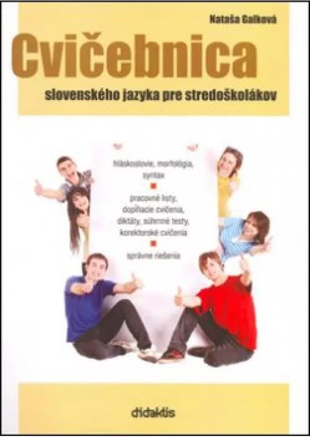 Nataša Galková - Cvičebnica slovenského jazyka pre stredoškolákov