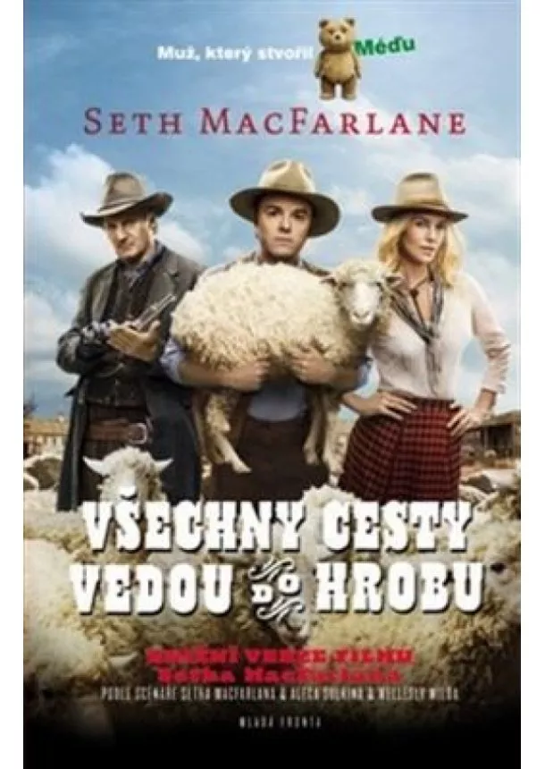 Seth MacFarlane - Všechny cesty vedou do hrobu