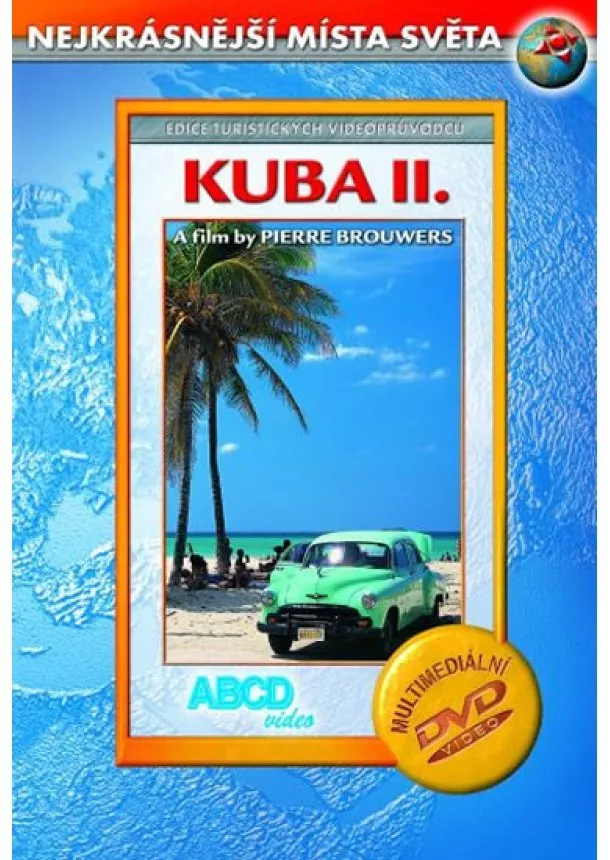 autor neuvedený - Kuba II. DVD - Nejkrásnější místa světa