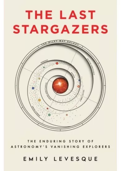 The Last Stargazers