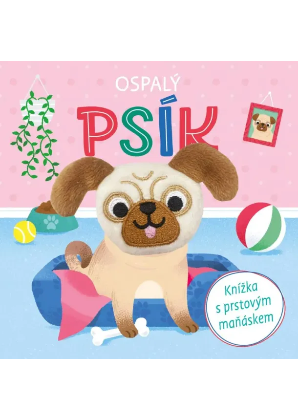 Ospalý psík - Knížka s prstovým maňáskem