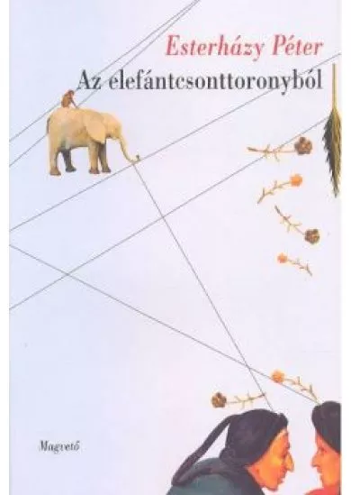 AZ ELEFÁNTCSONTTORONYBÓL