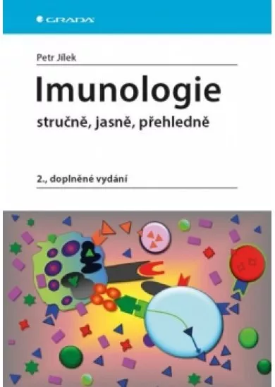 Imunologie stručně, jasně, přehledně