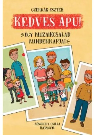 Kedves Apu! - Egy mozaikcsalád mindennapjai