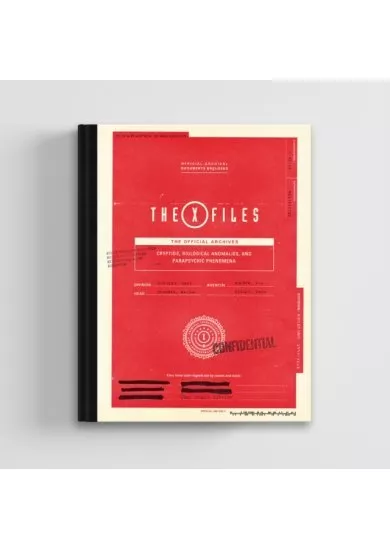 The X-Files: The Official Archives: Cryptids, Biological Anomalies, and Parapsychic Phenomena