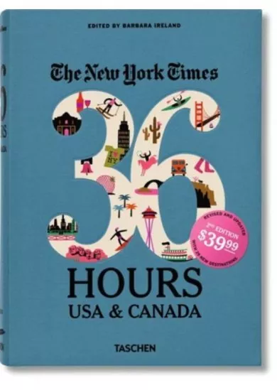 NYT. 36 Hours. USA & Canada