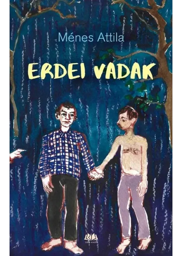 Ménes Attila - Erdei vadak