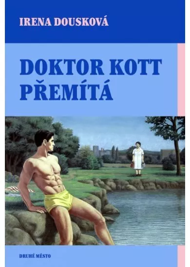 Doktor Kott přemítá - 2. vydání