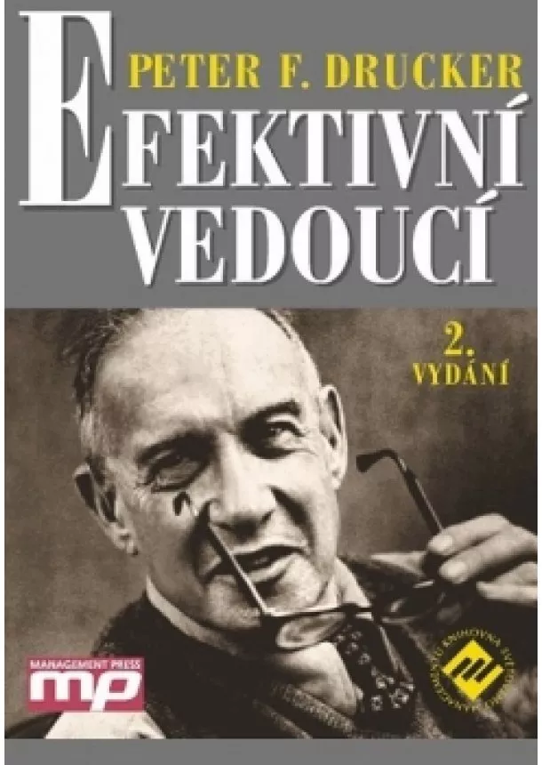 Peter F. Drucker - Efektivní vedoucí