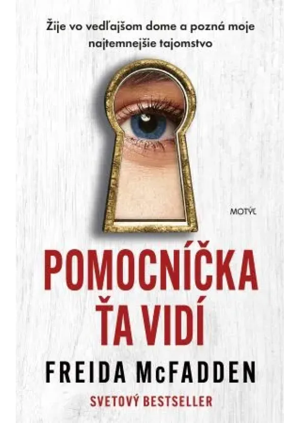 Freida McFadden - Pomocníčka ťa vidí