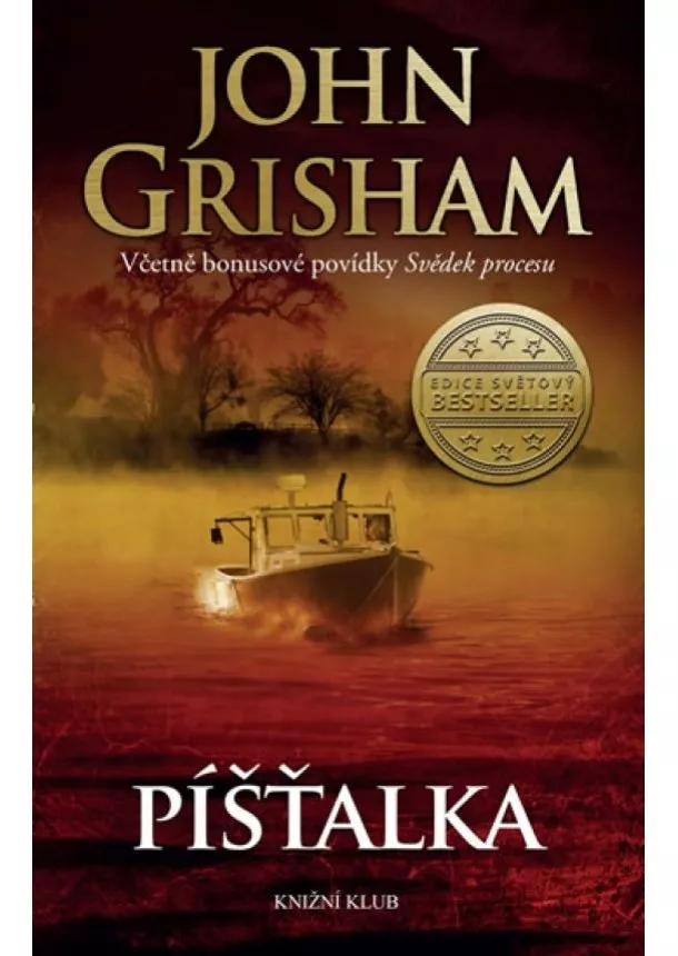 John Grisham - Píšťalka