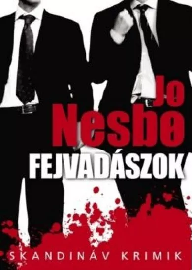 Fejvadászok - Skandináv krimik (új kiadás)