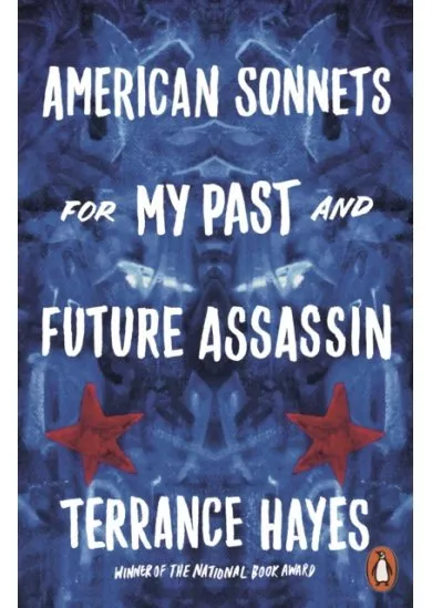 American Sonnets for My Past and Future Assassin