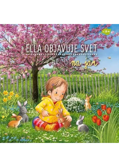 Ella objavuje svet: Na jar