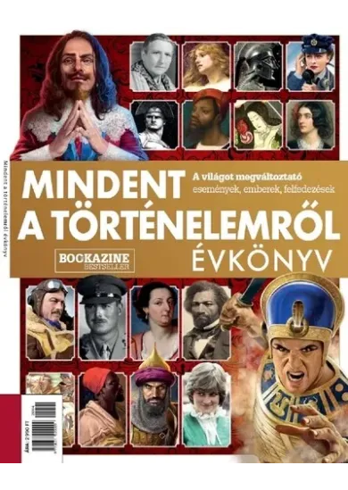 Mindent a történelemről - Évkönyv - Bookazine Bestseller