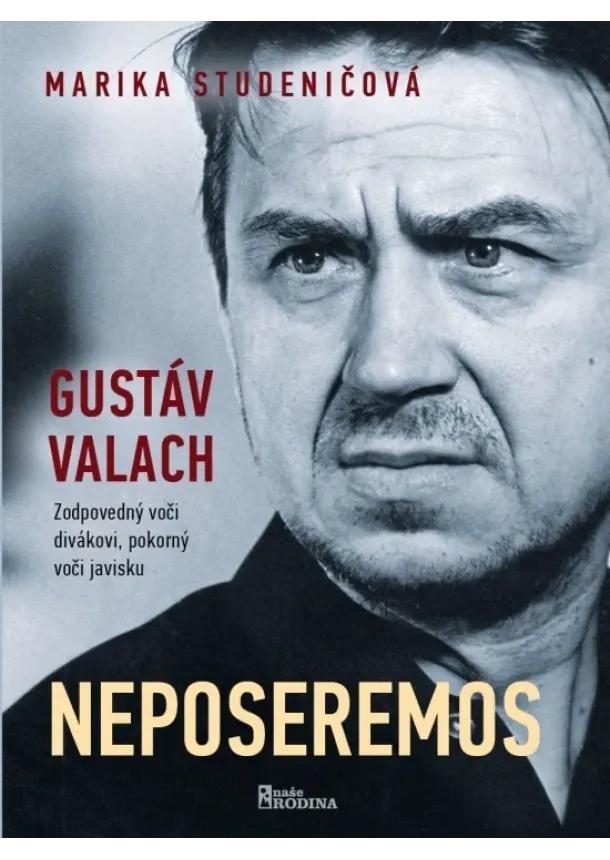 Marika Studeničová - Gustav Valach - Neposeremos!