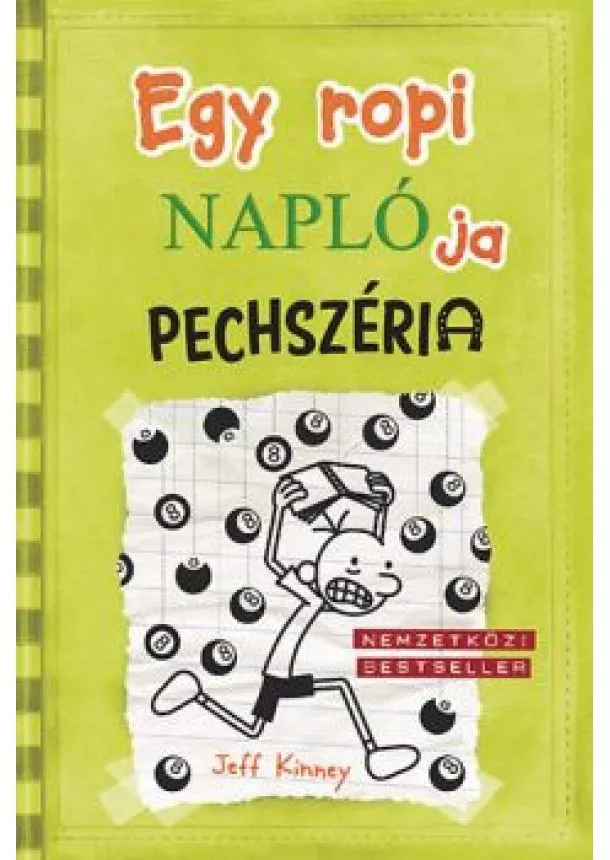 Jeff Kinney - Egy ropi naplója 8. /Pechszéria