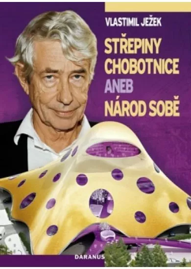 Střepiny chobotnice aneb Národ sobě
