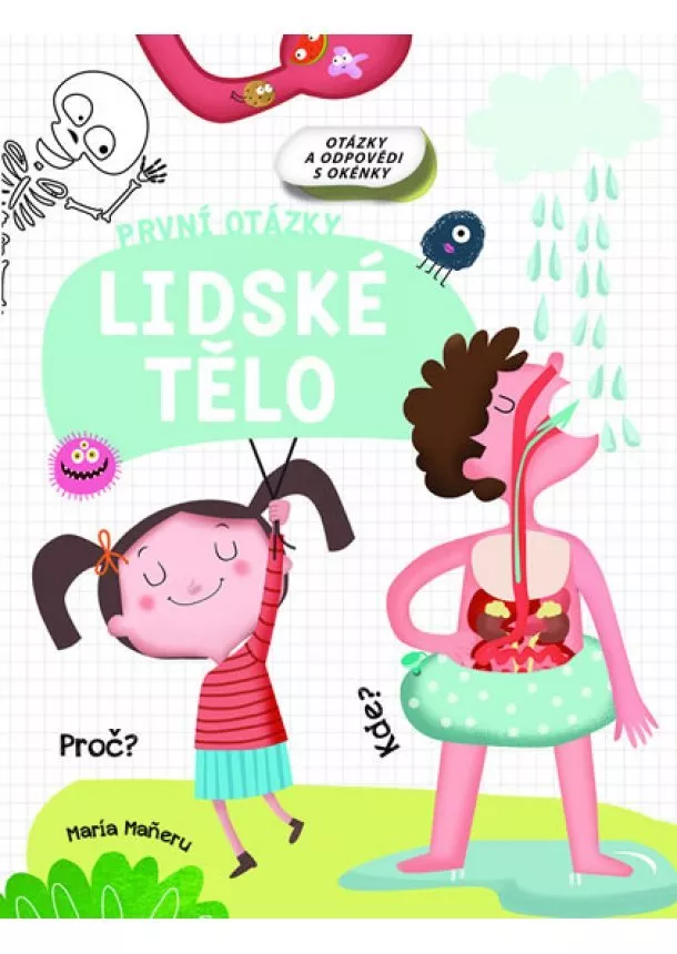 autor neuvedený - Lidské tělo - První otázky