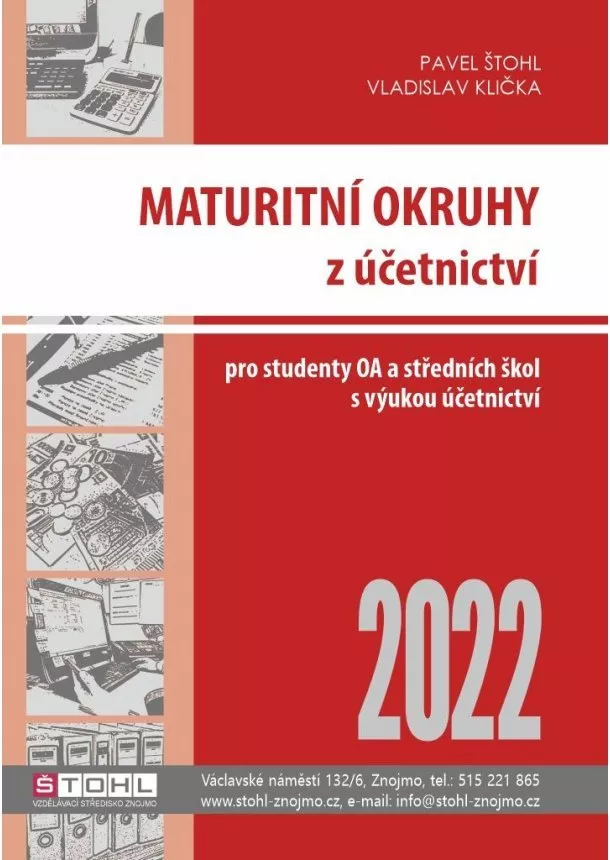Pavel Štohl,Vladislav Klička - Maturitní okruhy z účetnictví 2022
