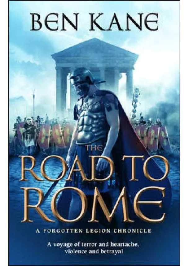 Ben Kane - Road to Rome