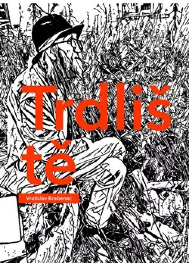 Vratislav Brabenec - Trdliště