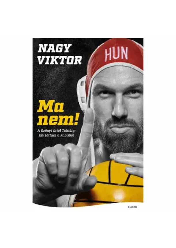 Nagy Viktor - Ma nem!