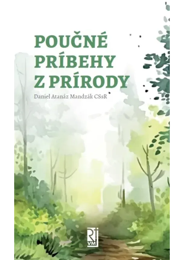 Daniel Atanáz Mandzák - Poučné príbehy z prírody