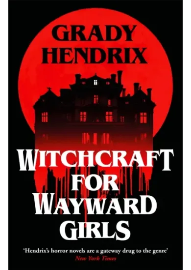 Witchcraft for Wayward Girls
