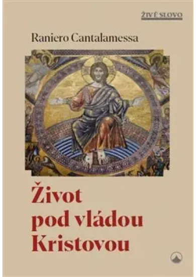 Život pod vládou Kristovou