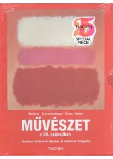 MŰVÉSZET A 20. SZÁZADBAN /FESTÉSZET, SZOBROK ÉS OBJEKTEK, ÚJ MÉDIUMOK, FOTOGRÁFIA