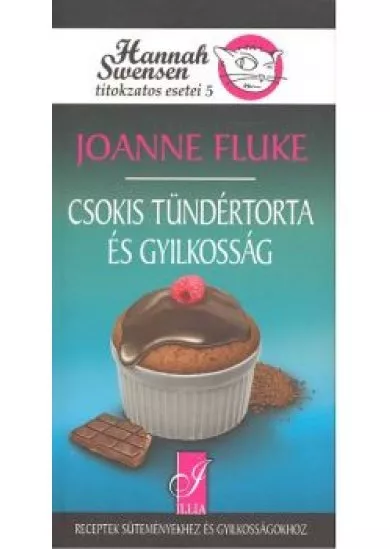 CSOKIS TÜNDÉRTORTA ÉS GYILKOSSÁG