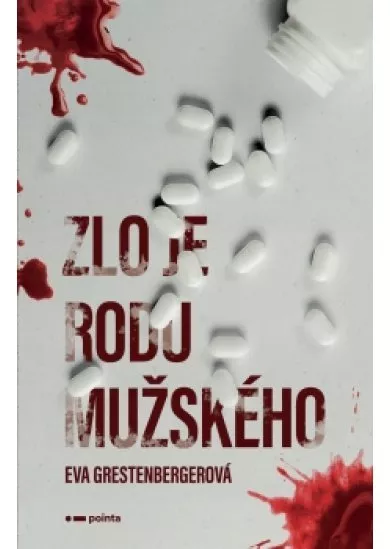 Zlo je rodu mužského