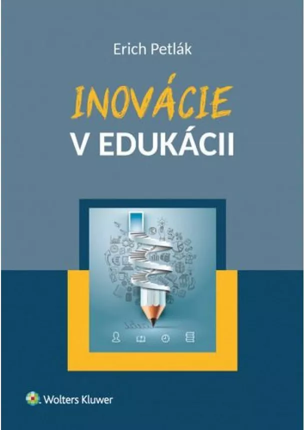 Erich Petlák - Inovácie v edukácii
