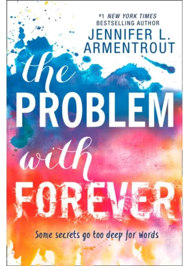 Jennifer L. Armentrout - The Problem With Forever